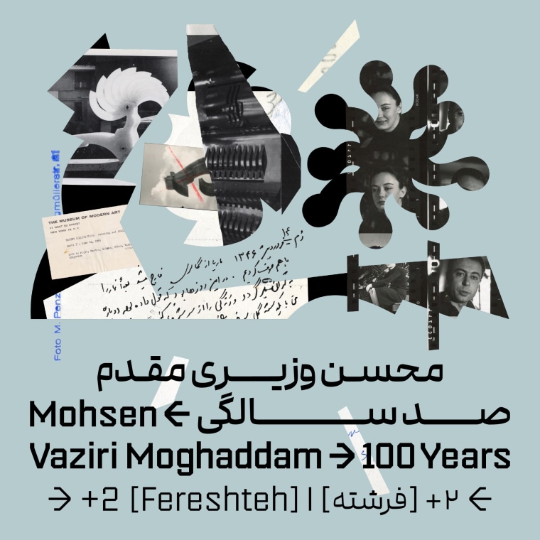 Mohsen Vaziri Moghaddam | "Mohsen Vaziri Moghaddam > 100 Years" +2 [Fereshteh]